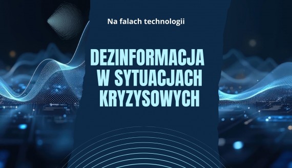 Dezinformacja w sytuacjach kryzysowych
